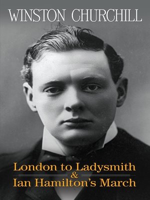 cover image of London to Ladysmith & Ian Hamilton's March